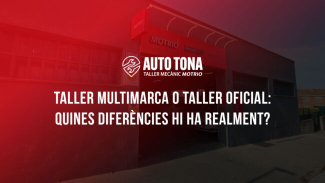 Taller multimarca o taller oficial: quines diferències hi ha realment?