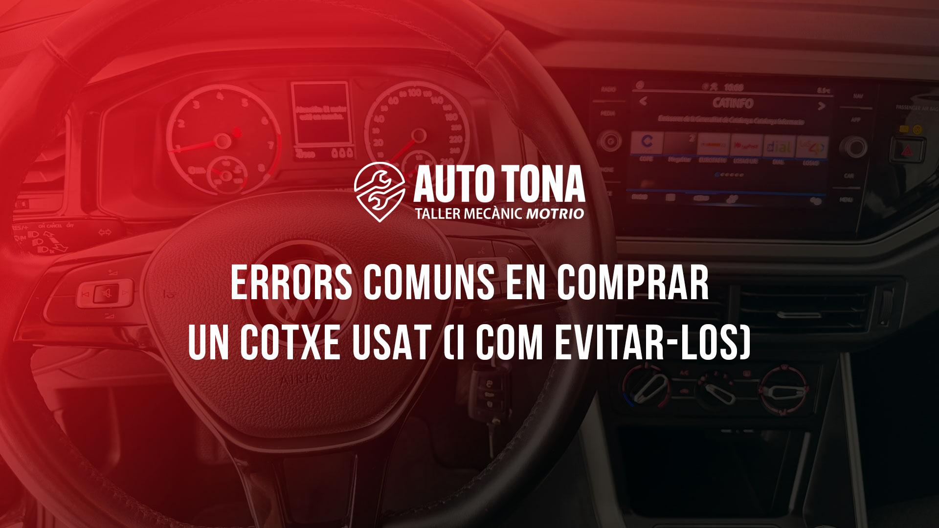 Errors comuns en comprar un cotxe usat (i com evitar-los) Errors comuns en comprar un cotxe usat (i com evitar-los)