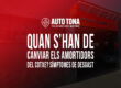 Quan s’han de canviar els amortidors del cotxe? Símptomes de desgast