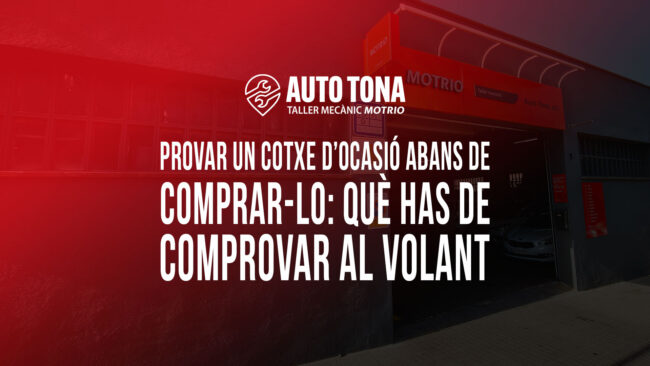 Provar un cotxe d’ocasió abans de comprar-lo: què has de comprovar al volant