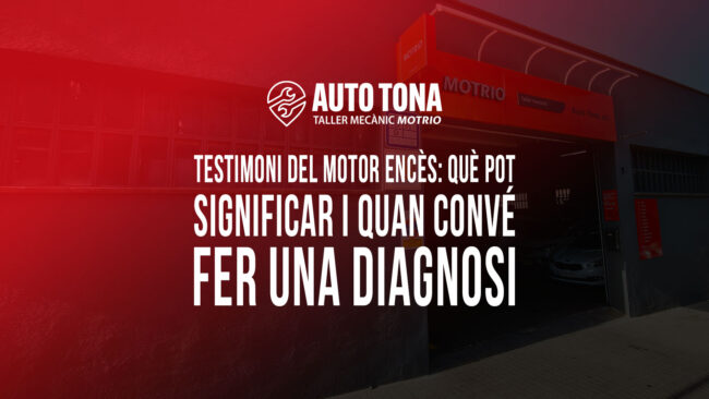 Testimoni del motor encès: què pot significar i quan convé fer una diagnosi